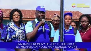 WALK-IN CEREMONY OF JSS1 STUDENTS AT ST. MICHAEL CATHOLIC HIGH SCHOOL, AKURE,ONDO STATE.