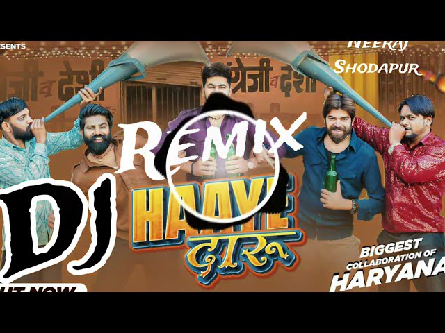 Haaye Daaru Remix By Dj Neeraj Shodapur Haaye Mne Peeni Hai Remix Narender Masoom Raj Mawar Remix class=