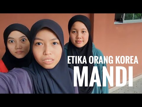 🇰🇷✨ETIKA ORANG KOREA MANDI✨🇰🇷