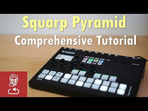 Squarp Pyramid Comprehensive Sequencer Tutorial
