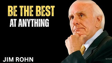 10 ways to become the best at anything | jim rohn motivation