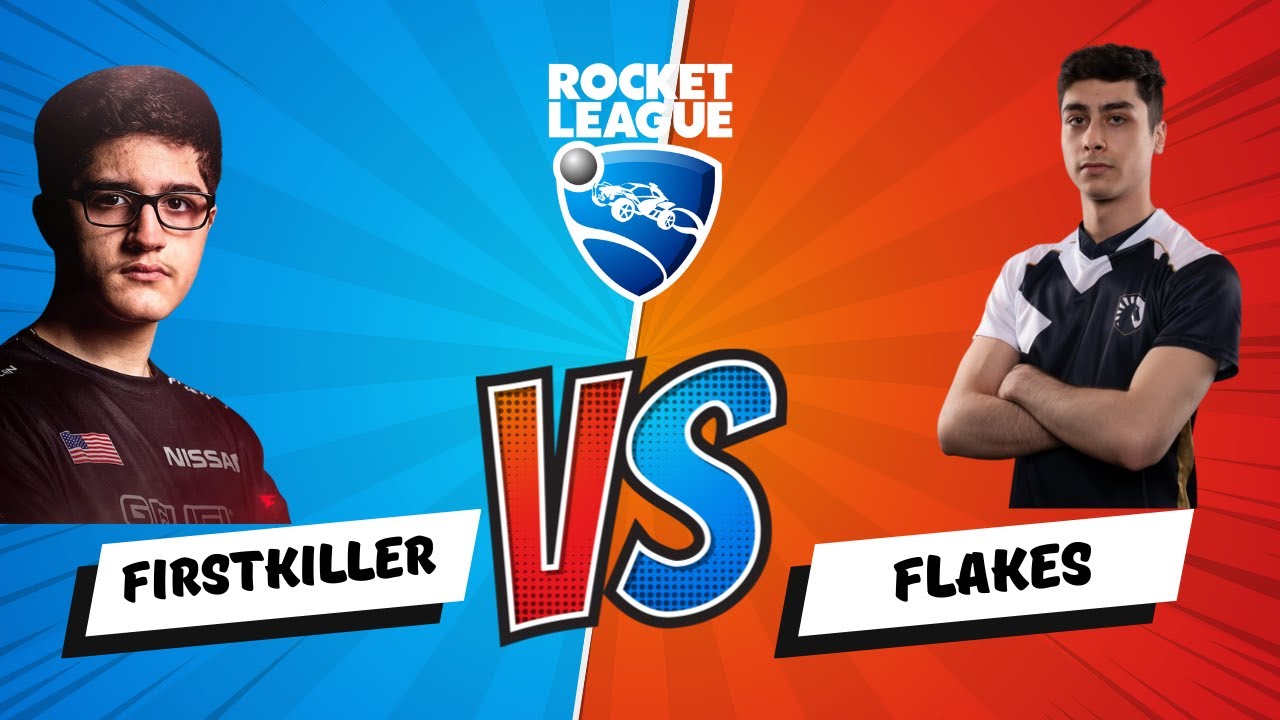 Flakes vs Firstkiller rocket league 1vs1 match (OG Flakes) - YouTube