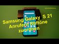 Samsung Galaxy S21 + Ruftöne bestimmten Anrufern zuordnen * Rufnummern m. eigenen Tönen versehen