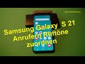 Samsung Galaxy S21 + Ruftöne bestimmten Anrufern zuordnen * Rufnummern m. eigenen Tönen versehen