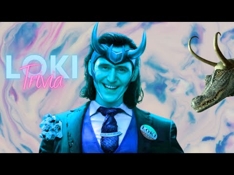 Loki Trivia -