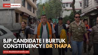 ELECTION SERIES I In election campaign with BJP candidate for Burtuk Constituency, DR Thapa