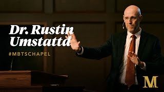 Chapel with Rustin Umstattd - March 21, 2023