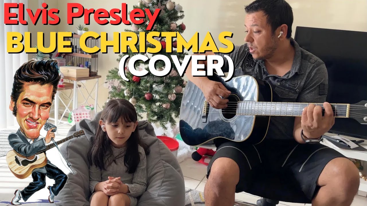 Elvis Presley Blue Christmas (cover) YouTube