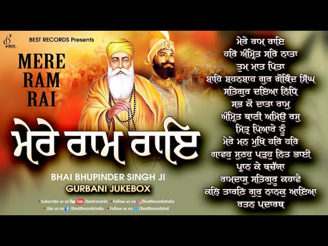 New Shabad Gurbani 2024 | Nonstop Shabad Kirtan Jukebox | Mere Ram Rai | Bhai Bhupinder Singh Ji class=