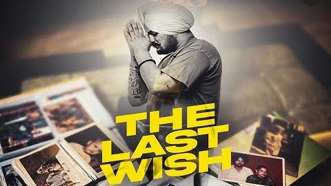 THE LAST WISH (Official Video) | Tiger Halwara | The Kidd | Latest Punjabi Song 2024