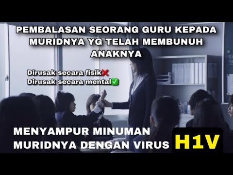 ANAKNYA DIBUN*H OLEH MURIDNYA SENDIRI, BU GURU INI LANGSUNG BALAS DENDAM | Alur film CONFESSION 2010