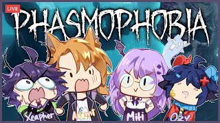 【 #38 】PHASMOPHOBIA : EZ PEEZY 『 ft. @Xeapher , @ClozyOzy , Akemi Nekomachi 』