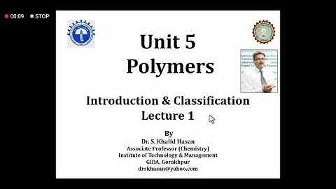 Polymers Lecture-1 by Dr. Syed Khalid Hasan