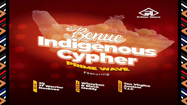 Benue Indigenous Cypher (Official Audio)