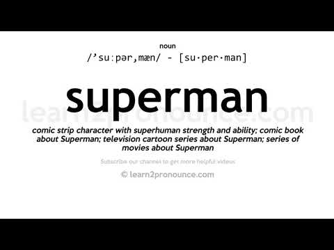 Pronunciation of Superman | Definition of Superman