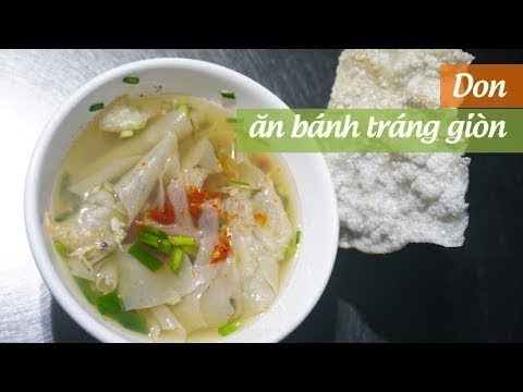 Video Ăn đặc sản DON bánh tráng giòn ở Sài Gòn - youtube
