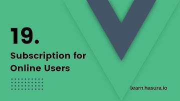 19. Subscription for Online Users