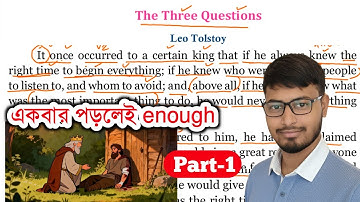The Three Questions By Leo Tolstoy | Story Reading | Class 12 Sem 4
