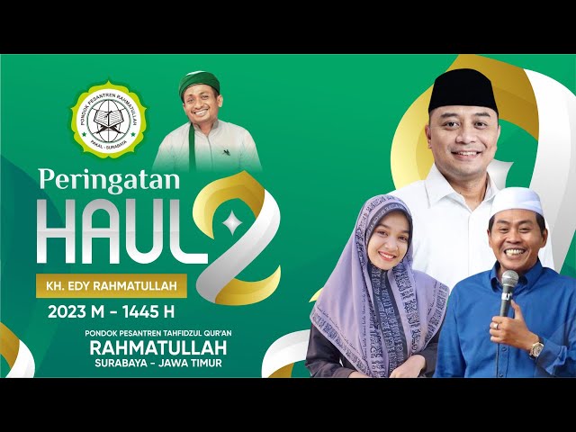 🔴 LIVE HAUL KE-2 KH.EDY RAHMATULLAH | BERSAMA KH.ANWAR ZAHID - NING UMI LAILA u0026 WALI KOTA SURABAYA class=