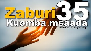 Zaburi 35 - Kuomba msaada