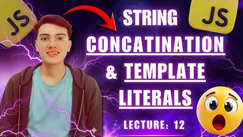 Master JavaScript String Concatenation & Template Literals in (2025)