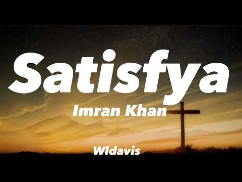 Imran Khan Satisfya With Lyrics