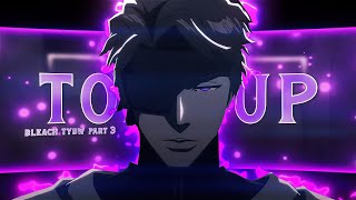 BLEACH TYBW Part 3  - Tore-Up - [AMV/Edit]