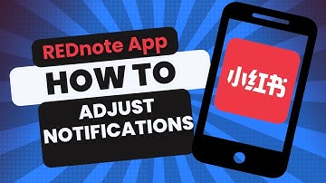 REDnote App - How to Adjust Notifications