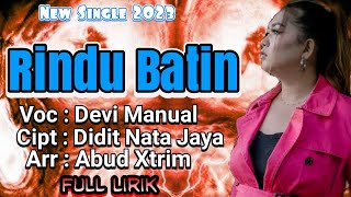 Lagu Tarling Terbaru 2023\\ Rindu Batin \\ Vocal : Devi Manual (Full Lirik)