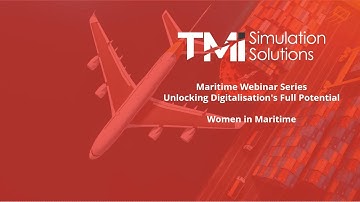 Maritime Webinar Series #2: Women In Maritime