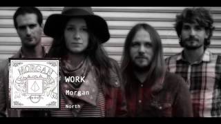 Vignette de la vidéo "Morgan - Work (Official Audio)"