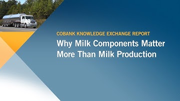 Why Milk Components Matter More Than Milk Production | Knowledge Exchange Division