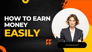 Ok - Heres How To Earn Money Online Easily