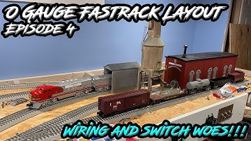 O gauge Fastrack Layout Episode 4 - Inner Loop Wiring and Switch Issues