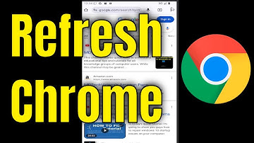 How to Refresh Google Chrome on Android [Guide]