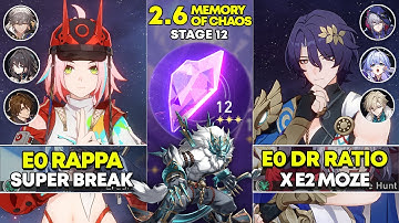 E0 Rappa Super Break & E0 Dr Ratio x Moze | MOC 12 3 Stars | Honkai Star Rail 2.6