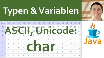 💻 JAVA | Typen & Variablen 08 - Datentyp char für ASCII-/Unicode-Zeichen