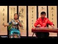 Musique traditionnelle chinoise li yanerhu chen jian guzheng en duo au tizen