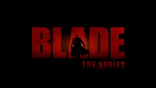 Blade The Series 2006 - Opening Credits