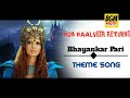 Bhayankar Pari Background Music Theme Song