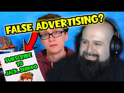What is False Advertising? Are We False Advertising Right Now? - Jack Shippo Reacts to Scott the Woz