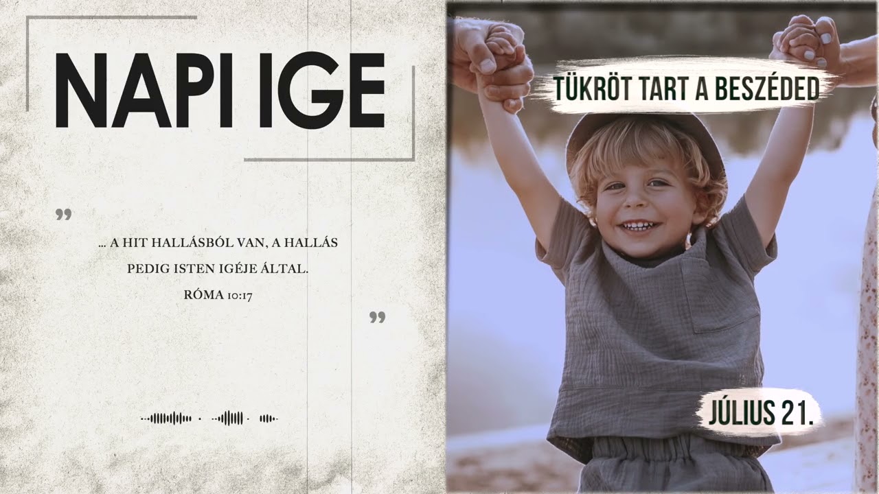 Napi IGE | Tükröt tart a beszéded | 2026.07.21