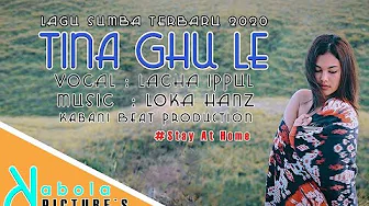 TINA GU LE || Lacha Ippul (Musik Video) TINA GU LE || Lacha Ippul (Musik Video)