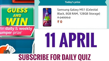 Amazon Guess And Win Quiz Answers Today | Win Samsung Galaxy M51 | 11 April 2021