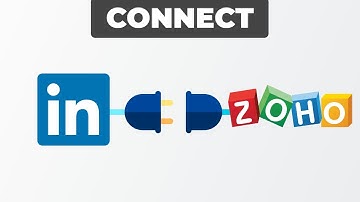 How To Integrate Linkedin with ZohoCRM