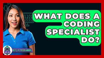 What Does A Coding Specialist Do? - Next LVL Programming