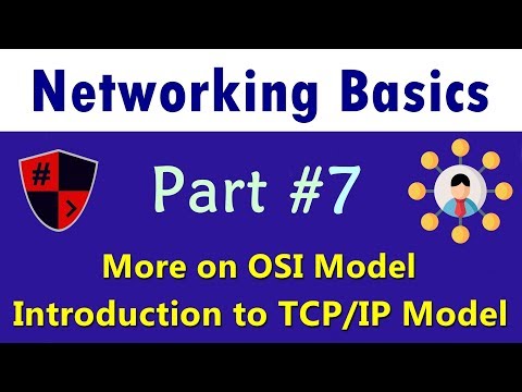 [HINDI] Networking Basics | Part #7 | More on OSI Model | Introduction to TCP/IP Model