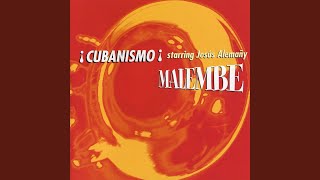 Video thumbnail of "Cubanismo - Now in Marianao"