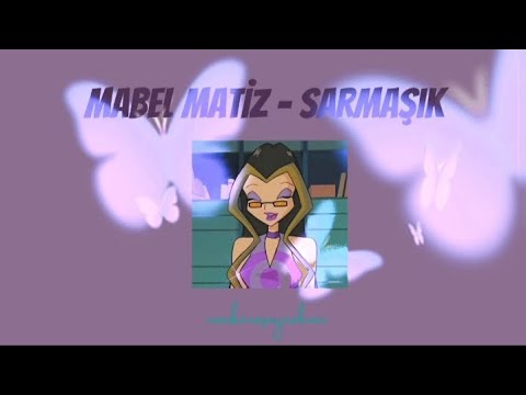 Mabel Matiz - Sarmaşık speed up | merküreçeyrekvar