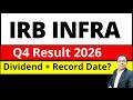 IRB Infra Share dividend I IRB Infra Share q4 result 2026 I IRB Infra Share latest news today